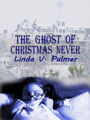 cover image of The Ghost of Christmas Never